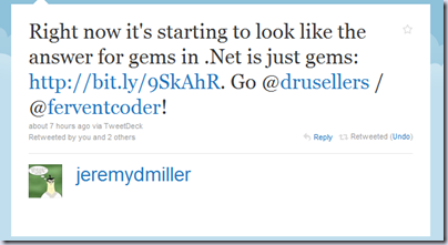 Right now it's starting to look like the answer for gems in .NET is just gems.