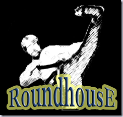 RoundhousE, http://projectroundhouse.org RoundhousE, http://projectroundhouse.org
